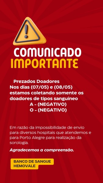 COMUNICADO IMPORTANTE 07 E 08/05/24